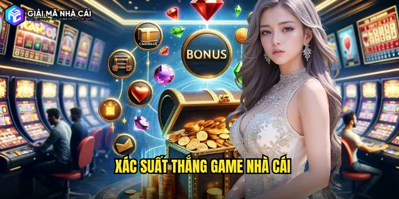 xác suất thắng game nhà cái