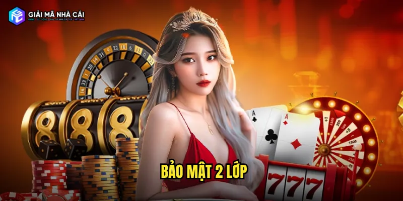 bảo mật 2 lớp