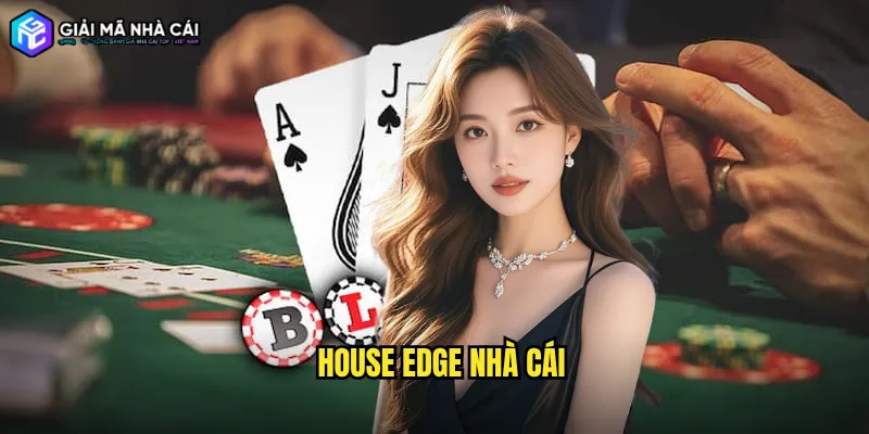 house edge nhà cái